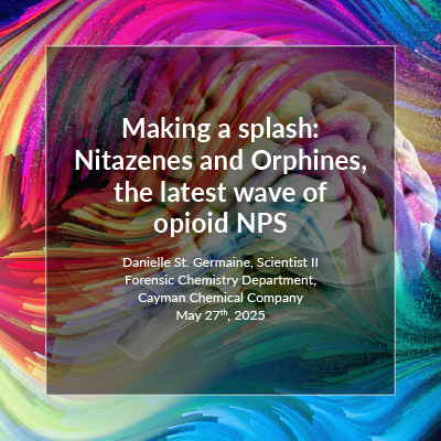 nitazenes and orphines webinar highlights